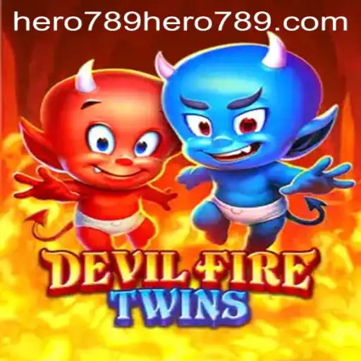 DevilFireTwins: Unleashing the World of Heroic Fantasy