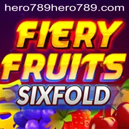 Exploring the World of FieryFruitsSixFold: An Epic Adventure Awaits