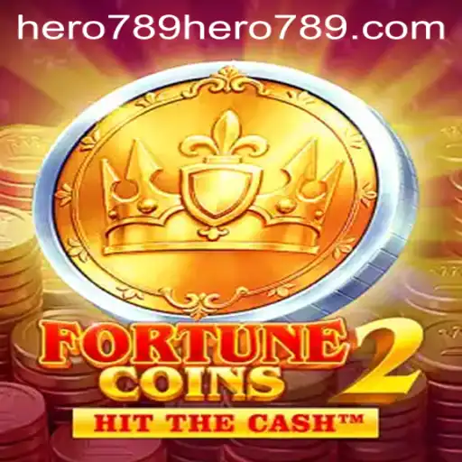 Exploring FortuneCoins2: A Dive into the World of Hero789