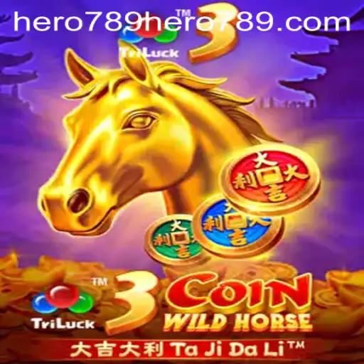 Explore the Wild Adventure in 3CoinWildHorse with Hero789