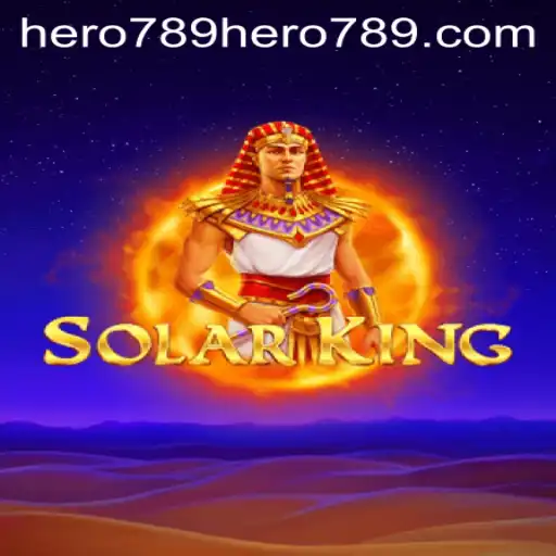 SolarKing: A Thrilling Journey with Hero789