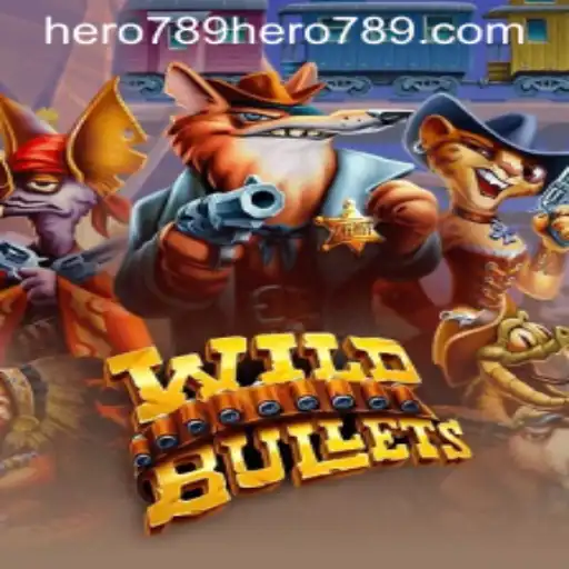 WildBullets: A Thrilling Adventure with Hero789