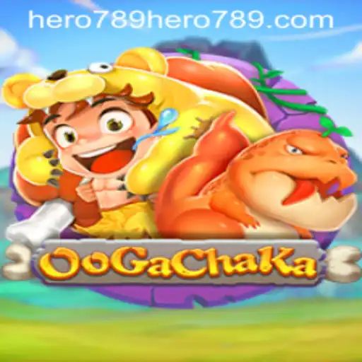 Exploring the Adventure of OoGaChaKa with Hero789