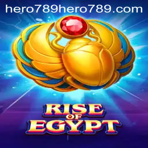 RiseOfEgypt: An Epic Adventure Awaits with Hero789